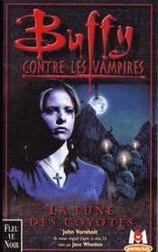 Buffy contre les vampires T.3 ; la lune des coyottes - Intérieur - Format classique