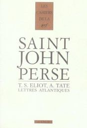 Les cahiers de la NRF : T. S. Eliot, A. Tate ; lettres atlantiques - Intérieur - Format classique