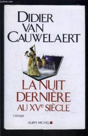 La nuit dernière au XVe siècle - Couverture - Format classique