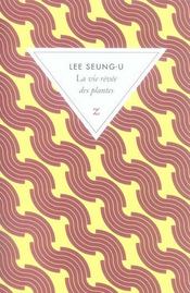 La vie rêvée des plantes - Intérieur - Format classique