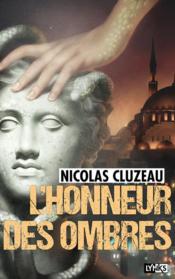 L'honneur des ombres  - Nicolas Cluzeau 