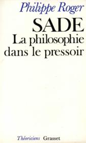 Sade ou la philosophie dans le pressoir - Couverture - Format classique