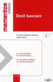 Droit bancaire (10e édition)  - Françoise Dekeuwer-Défossez - Sophie Moreil 