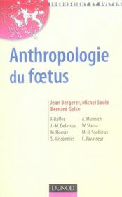 Anthropologie du foetus  - Jean Bergeret - Bergeret/Soule/Golse 