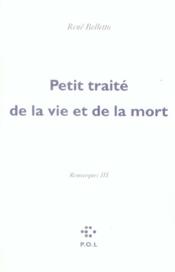 Remarques t.3 ; petit traité de la vie et de la mort - Couverture - Format classique