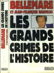 Les Grands Crimes De L'Histoire - Couverture - Format classique