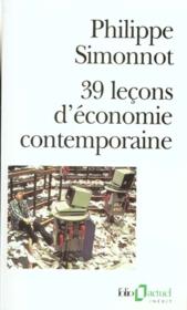 39 leçons d'économie contemporaine  - Philippe Simonnot 