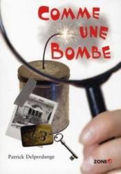 Comme une bombe - Couverture - Format classique