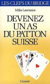 Devenez un as du patton suisse - Couverture - Format classique