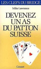 Devenez un as du patton suisse - Couverture - Format classique