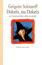 Dolores ma dolores - Couverture - Format classique