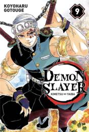 Demon slayer t.9  - Koyoharu Gotoge 