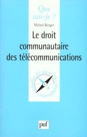 Droit communautaire des telecommunic qsj 3449 - Intérieur - Format classique