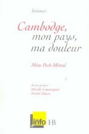 Cambodge, mon pays, ma douleur - Intérieur - Format classique