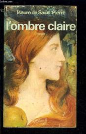 L'Ombre Claire - Couverture - Format classique