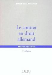 Le Contrat En Droit Allemand 2eme Edition 2e édition Michel Pedamon -