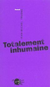 Totalement inhumaine - Intérieur - Format classique