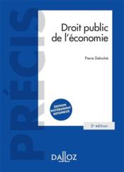 Droit public de l'économie  - Pierre Delvolvé 