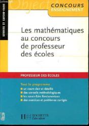Les Mathematiques Au Concours De Professeur Des Ecoles - Couverture - Format classique