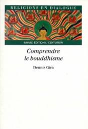 Comprendre Le Bouddhisme - Couverture - Format classique