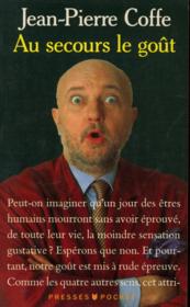 Au Secours Le Gout - Couverture - Format classique