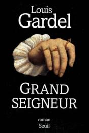 Grand seigneur - Couverture - Format classique