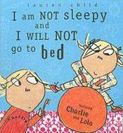 I Am Not Sleepy And I Will Not Go To Bed - Couverture - Format classique