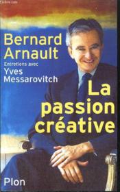 La Passion Creative ; Entretien Avec Yves Messarovitch - Couverture - Format classique