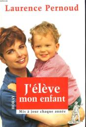 J'Eleve Mon Enfant 1997 - Couverture - Format classique