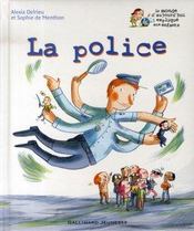 La police  - Alexia Delrieu - Sophie de Menthon 
