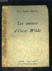 Les Amours D Oscar Wilde- Collection Leurs Amours - Couverture - Format classique