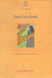 Entre Ciel Et Jardin  - Michel Boucher - Mathieu V. 