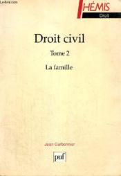 Droit Civil. 2. La Famille - Couverture - Format classique