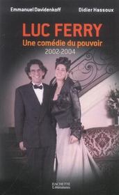 Luc ferry - une comedie du pouvoir, 2002-2004 - Intérieur - Format classique