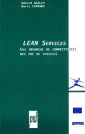 Lean services. une demarche de competitivite des pme de services : des idees aux realisations - Couverture - Format classique