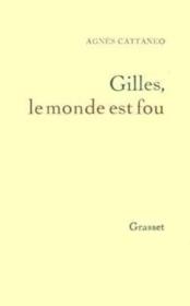 Gilles, le monde est fou - Couverture - Format classique