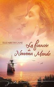 Vente  La fiancée du nouveau monde  - Elizabeth Lane 