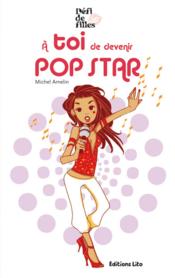 À toi de devenir pop star - Couverture - Format classique