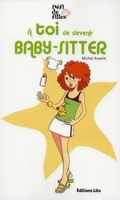 À toi de devenir baby-sitter - Intérieur - Format classique