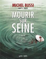 Vente  Mourir sur Seine T.1  - Michel BUSSI - Gaet'S - Salvo 