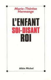 L'enfant soi-disant roi - Couverture - Format classique