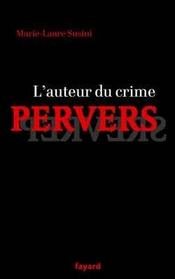 L'auteur du crime pervers - Intérieur - Format classique