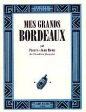 Mes grands Bordeaux - Couverture - Format classique