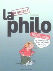 La philo, 100% ado t.2  - Yves Michaud 