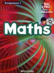 Mathématiques groupement C ; 1ère professionnelle ; bac pro tertiaires ; manuel - Couverture - Format classique