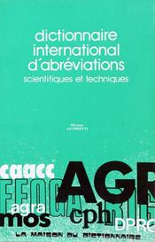 Dictionnaire international d'abreviations scientifiques et techniques - Intérieur - Format classique