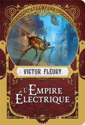 L'empire électrique  - Victor Fleury 