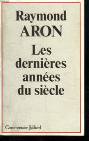 Dernieres Annees Du Siecle - Couverture - Format classique