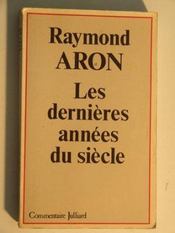 Dernieres Annees Du Siecle - Intérieur - Format classique