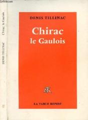 Chirac le gaulois - Couverture - Format classique